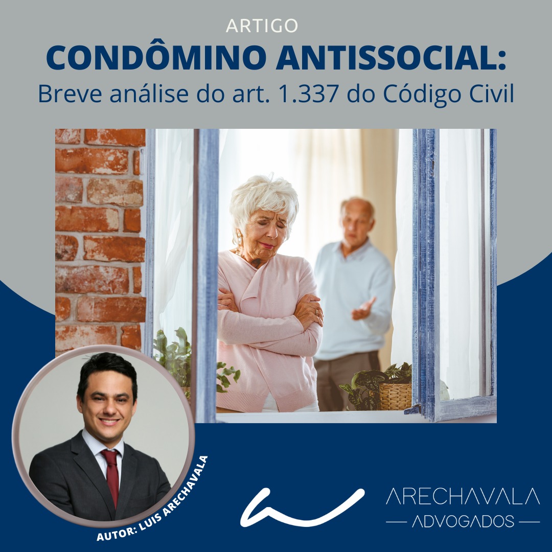 Condômino Antissocial: Breve análise do art. 1.337 do Código Civil